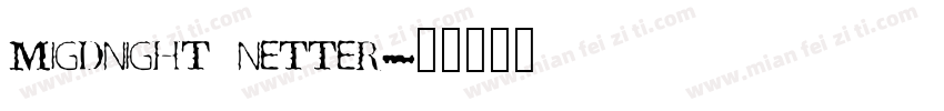migdnight netter字体转换